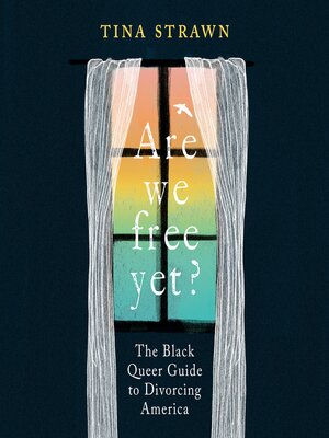 cover image of Are We Free Yet?